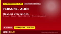 Kayseri Üniversitesi öğretim üyesi ve elemanı alımı ilanı başvuru detayları ve şartları