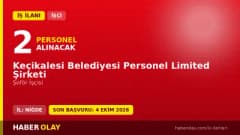 Keçikalesi Belediyesi Personel Ltd. Şti. 2 şoför işçisi alımı ilanı ve başvuru detayları