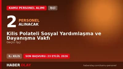 Kilis Polateli SYDV 2 geçici işçi alımı ilanı başvuru detayları ve şartları