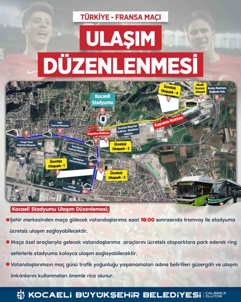 Kocaeli Büyükşehir Belediyesi, a Milli Futbol Takımı’nın Fransa ile oynayacağı karşılaşma öncesinde kent genelindeki ula