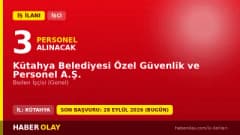 Kütahya Belediyesi Özel Güvenlik ve Personel A.Ş. 3 beden işçisi alımı ilanı