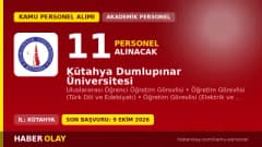Kütahya Dumlupınar Üniversitesi öğretim elemanı alımı ilanı, 11 kadro ve başvuru tarihleri