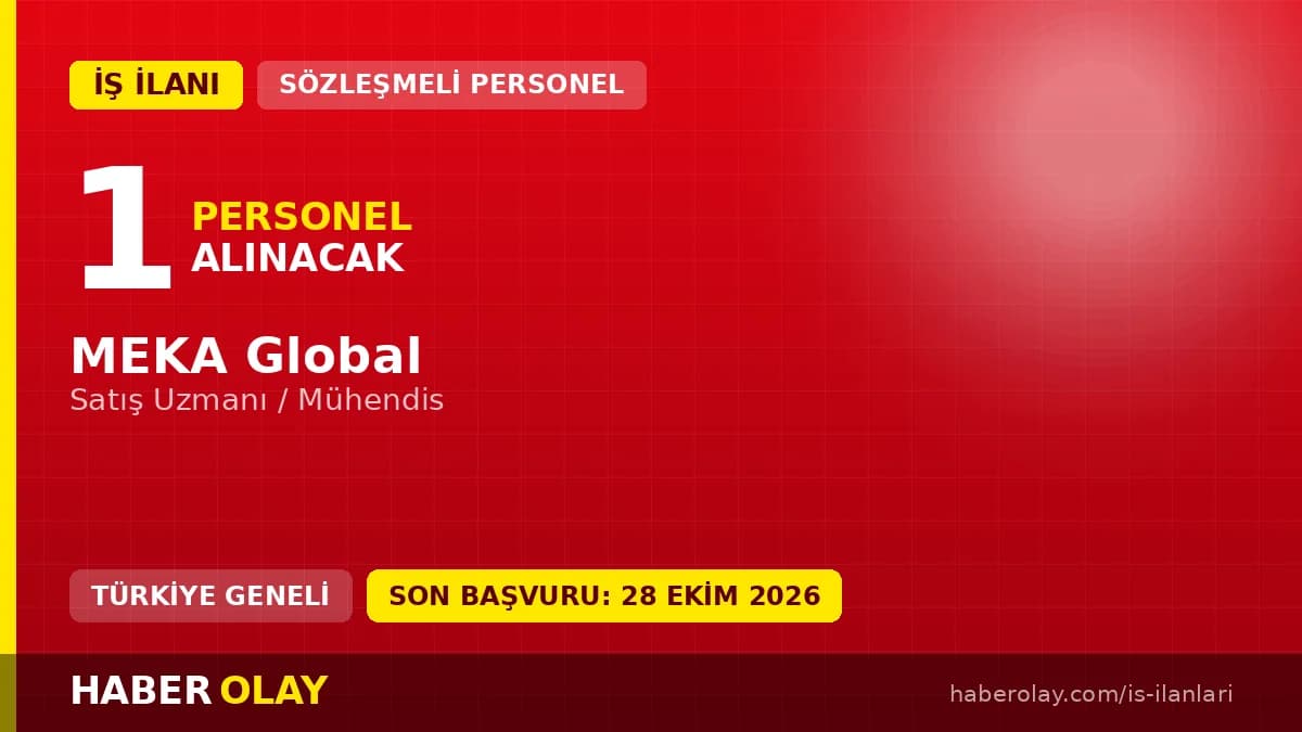 MEKA Global şirketi Afrika pazarları için Satış Uzmanı / Mühendis personel alımı ilanı
