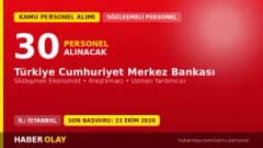 Türkiye Cumhuriyet Merkez Bankası 30 personel alımı başvuru şartları ve tarihleri
