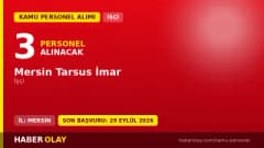 Mersin Tarsus İmar tarafından 3 işçi personel alımı ilanı, başvurular 29 Eylül 2026'ya kadar devam ediyor