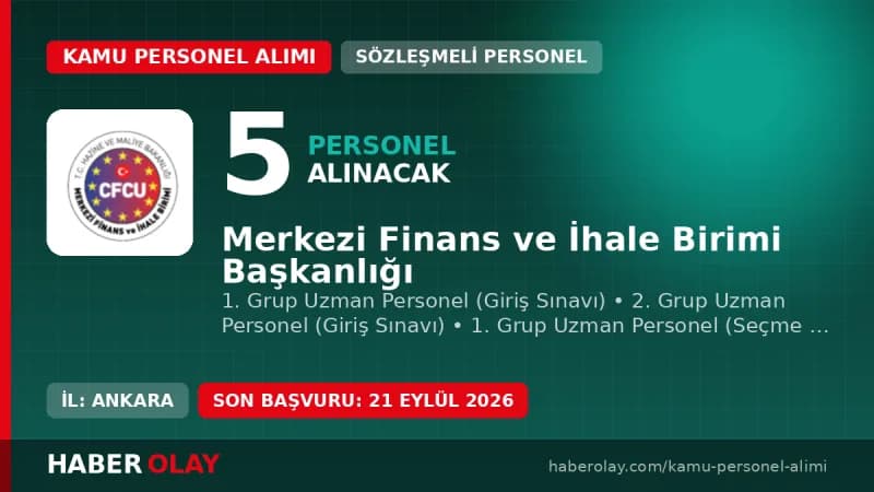 Merkezi Finans ve İhale Birimi Başkanlığı uzman personel alım duyurusu