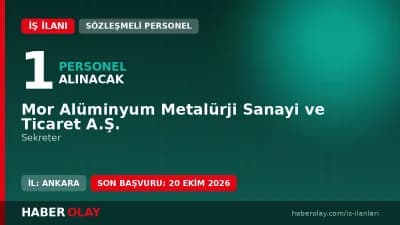 Mor Alüminyum Metalürji Sanayi ve Ticaret A.Ş. sekreter personel alımı ilanı