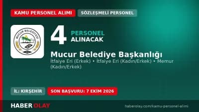 Mucur Belediyesi memur ve itfaiye eri alımı başvuru detayları ve şartları