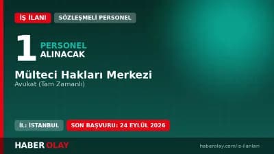 Mülteci Hakları Merkezi İstanbul ofisi için avukat alımı duyurusu ve başvuru detayları