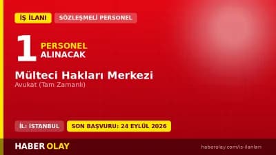 Mülteci Hakları Merkezi İstanbul ofisi için avukat alımı duyurusu ve başvuru detayları