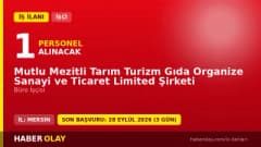 Mutlu Mezitli Tarım Turizm Gıda Organize Sanayi ve Ticaret Ltd. Şti. büro işçisi alımı ilanı Mersin