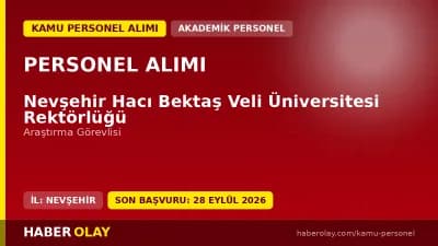 Nevşehir Hacı Bektaş Veli Üniversitesi akademik personel alımı duyurusu