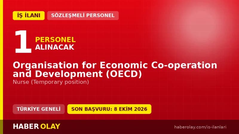 OECD Paris ofisinde geçici hemşire pozisyonu için personel alımı ilanı
