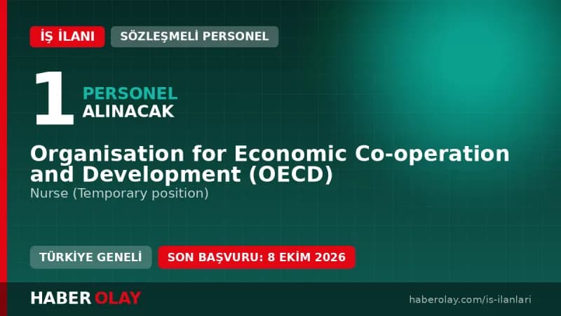 OECD Paris ofisinde geçici hemşire pozisyonu için personel alımı ilanı