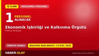 OECD Paris merkezinde istihdam edilecek politika analisti alımı başvuru detayları