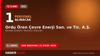 Ordu Ören Çevre Enerji San. ve Tic. A.Ş. personel alımı duyurusu