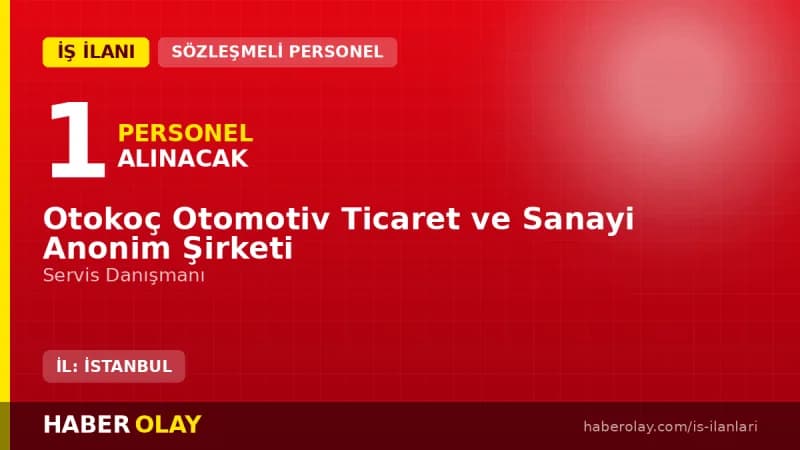 Otokoç Gebze Stellantis Servis Danışmanı pozisyonu için personel alımı ilanı