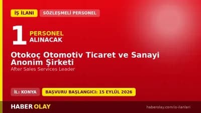 Otokoç Konya Volvo After Sales Services Leader pozisyonu için personel alımı ilanı