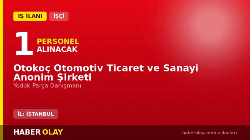 Otokoç Küçükyalı Fiat Yedek Parça Danışmanı alımı başvuru ekranı ve şartları