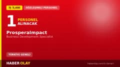 ProsperaImpact firması için Türkiye'de Business Development Specialist pozisyonu personel alımı ilanı