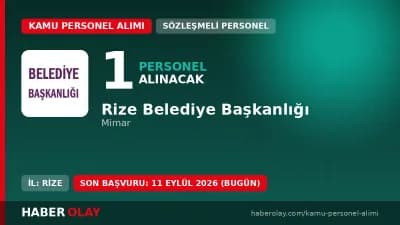 Rize Belediyesi 1 sözleşmeli mimar alımı yapacağını duyurdu