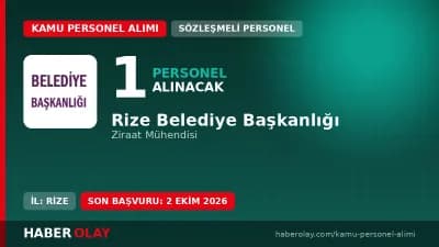 Rize Belediye Başkanlığı ziraat mühendisi alımı başvuru duyurusu ve detayları
