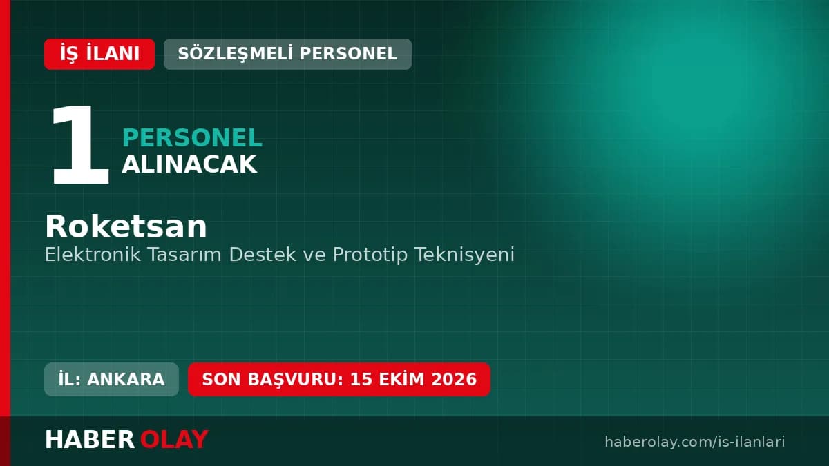 Roketsan Elektronik Tasarım Destek ve Prototip Teknisyeni iş ilanı 2026
