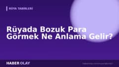 Rüyada Bozuk Para Görmek Ne Anlama Gelir?