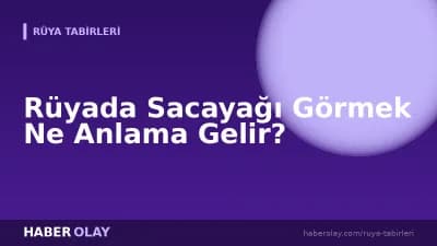 Rüyada Sacayağı Görmek Ne Anlama Gelir?