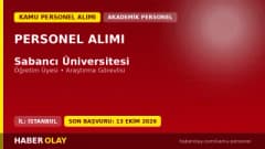 Sabancı Üniversitesi öğretim üyesi ve araştırma görevlisi personel alımı ilanı 2026