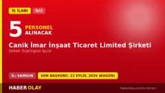 Samsun Canik İmar İnşaat Ticaret Ltd. Şti. 5 sokak süpürgesi işçisi alımı ilanı
