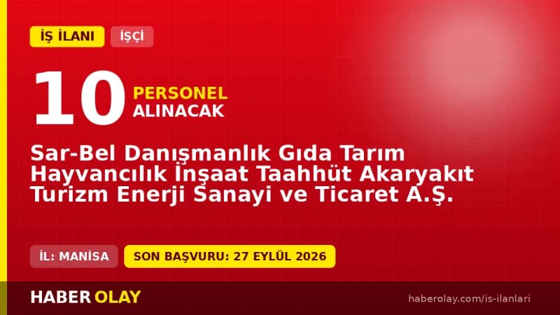 Sar-Bel Danışmanlık Saruhanlı Manisa işçi alımı ilanı 2026