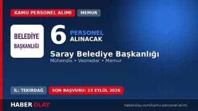 Saray Belediyesi 2 mühendis ve 4 memur alımı yapacağını duyurdu