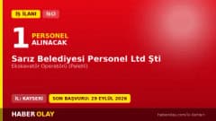Sarız Belediyesi Personel Ltd Şti Ekskavatör Operatörü personel alımı ilanı