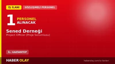 Sened Derneği Gaziantep Proje Sorumlusu Personel Alımı Duyurusu 2026