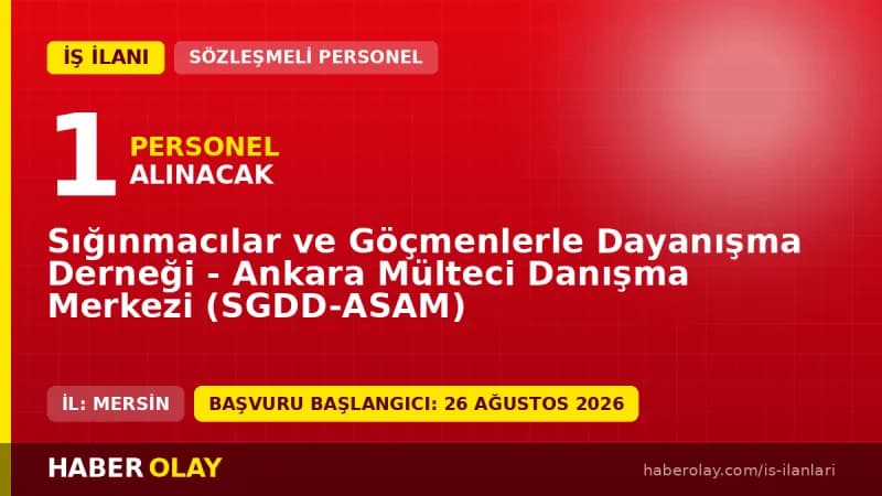 SGDD-ASAM Mersin Farsça Tercüman iş ilanı ve başvuru detayları