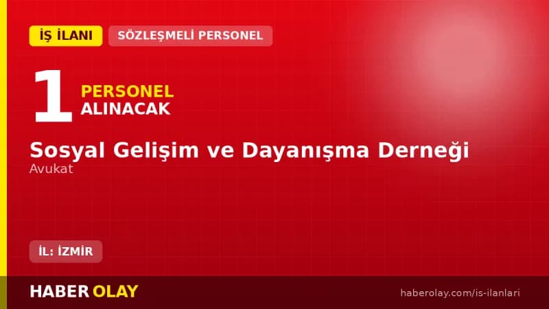 SGDD-ASAM İzmir avukat alımı başvuru şartları ve detayları