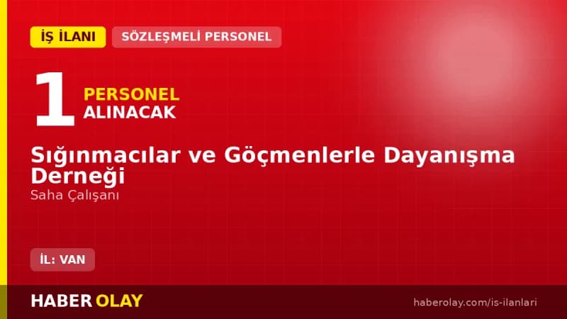 SGDD-ASAM Van ili saha çalışanı alımı ilan detayları ve başvuru şartları