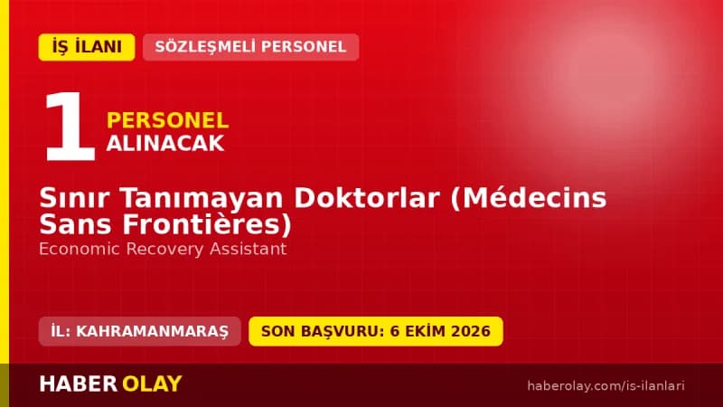 Sınır Tanımayan Doktorlar Kahramanmaraş Economic Recovery Assistant iş ilanı