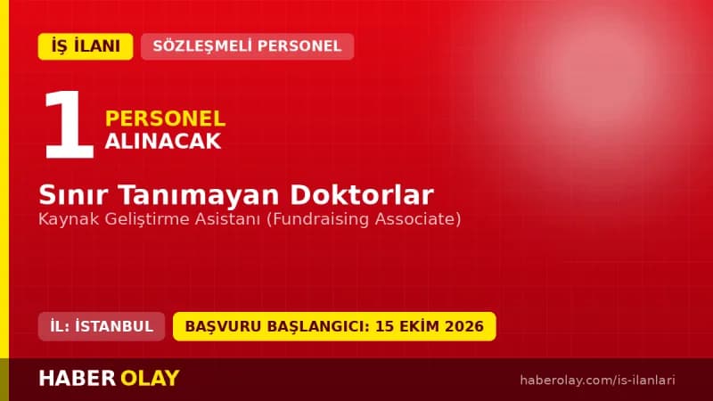 Sınır Tanımayan Doktorlar Kaynak Geliştirme Asistanı pozisyonu için İstanbul'da personel alımı ilanı