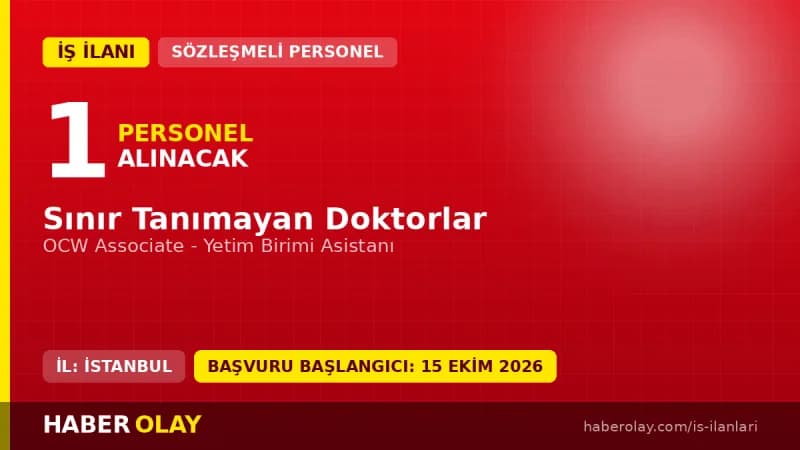 Sınır Tanımayan Doktorlar Yetim Birimi Asistanı pozisyonu için personel alımı ilanı