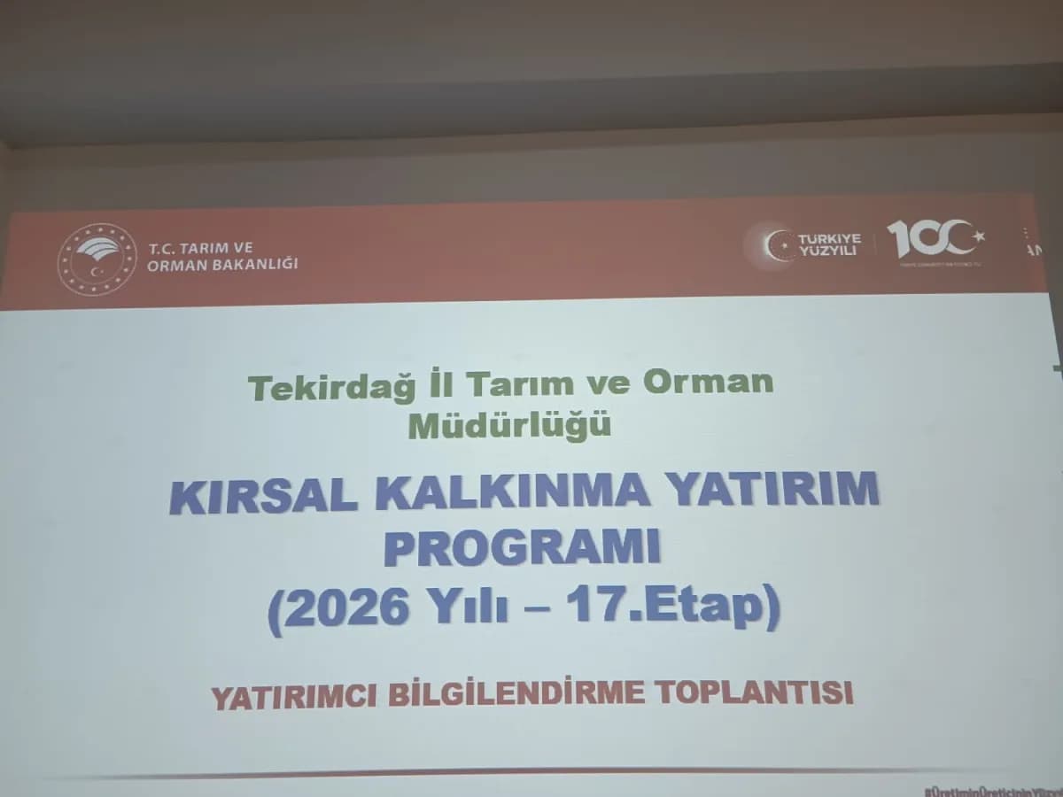 Kırsal Kalkınma Yatırım Programı'nın 17. Etabı için bilgilendirme toplantısı düzenlendi