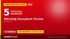 Tekirdağ Saraykent Turizm geçici 5 işçi alımı ilanı başvuru detayları