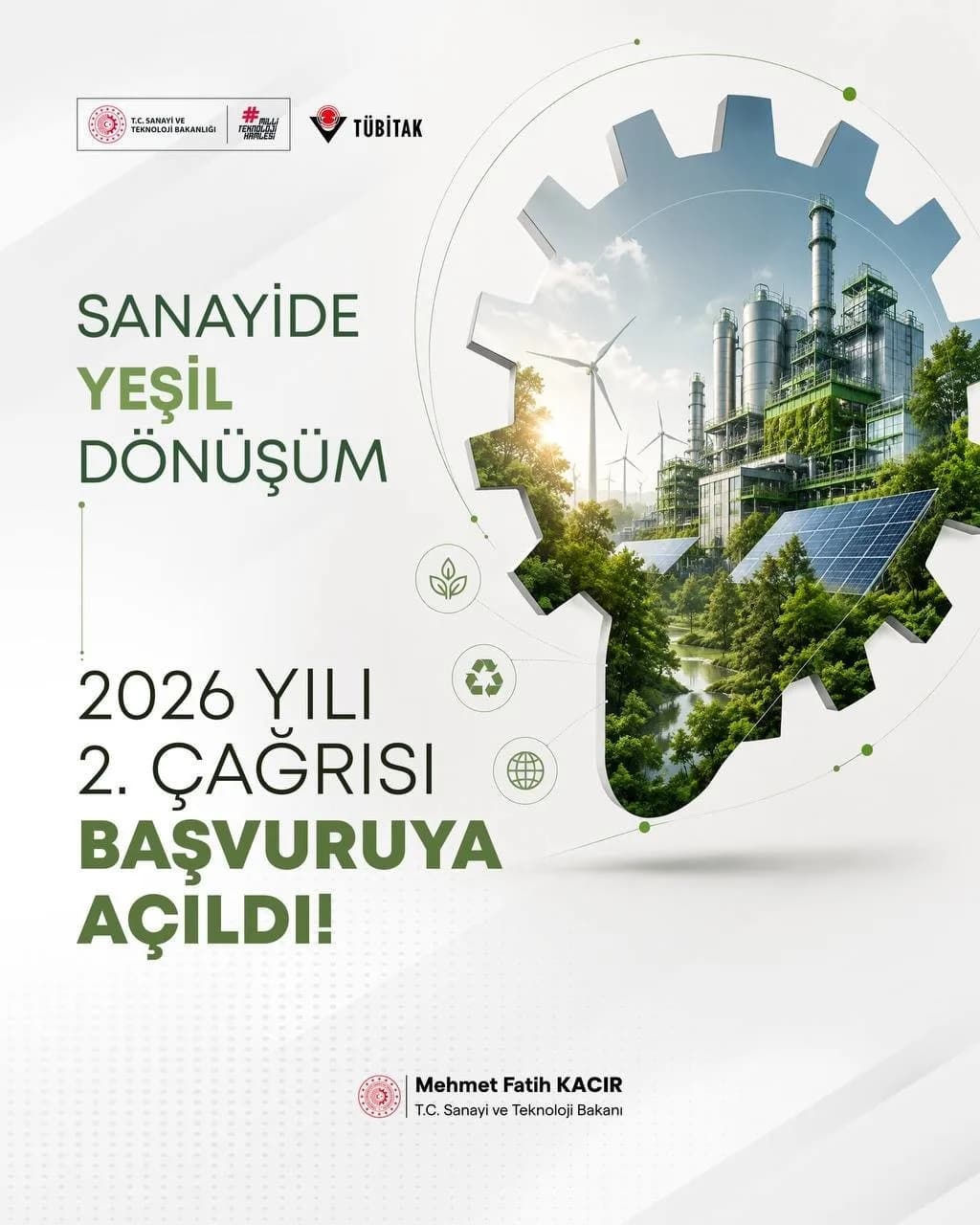 Sanayi ve Teknoloji Bakanı Mehmet Fatih Kacır, Dünya Bankası iş birliğiyle yürütülen Türkiye Yeşil Sanayi Projesi kapsam