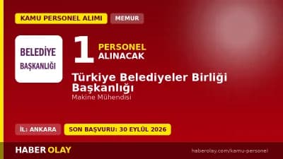 Türkiye Belediyeler Birliği 1 memur alımı yapacağını duyurdu