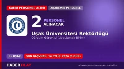 Uşak Üniversitesi Rektörlüğü akademik personel ve öğretim görevlisi alım ilanı