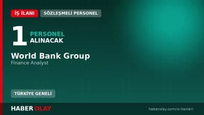 World Bank Group Zagreb ofisinde Finance Analyst pozisyonu için personel alımı ilanı