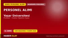 Yaşar Üniversitesi öğretim üyesi alımı için başvuru süreci ve şartlar