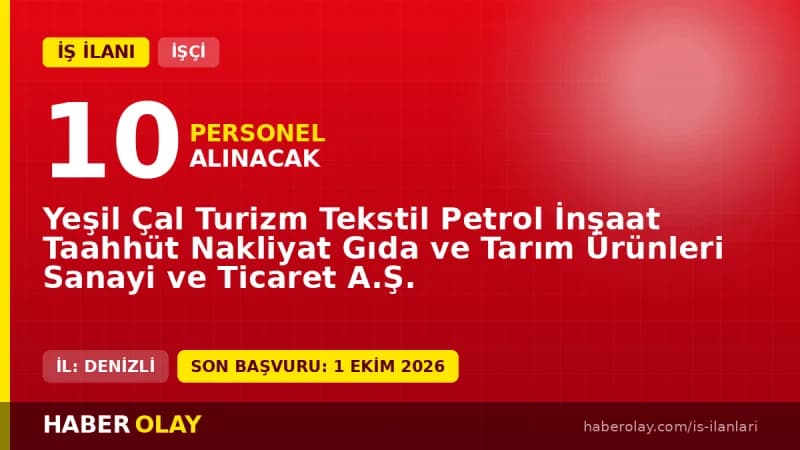 Yeşil Çal A.Ş. garson alımı başvuru şartları ve detayları
