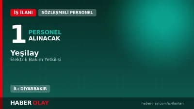Yeşilay Diyarbakır Rehabilitasyon Merkezi elektrik bakım yetkilisi alımı
